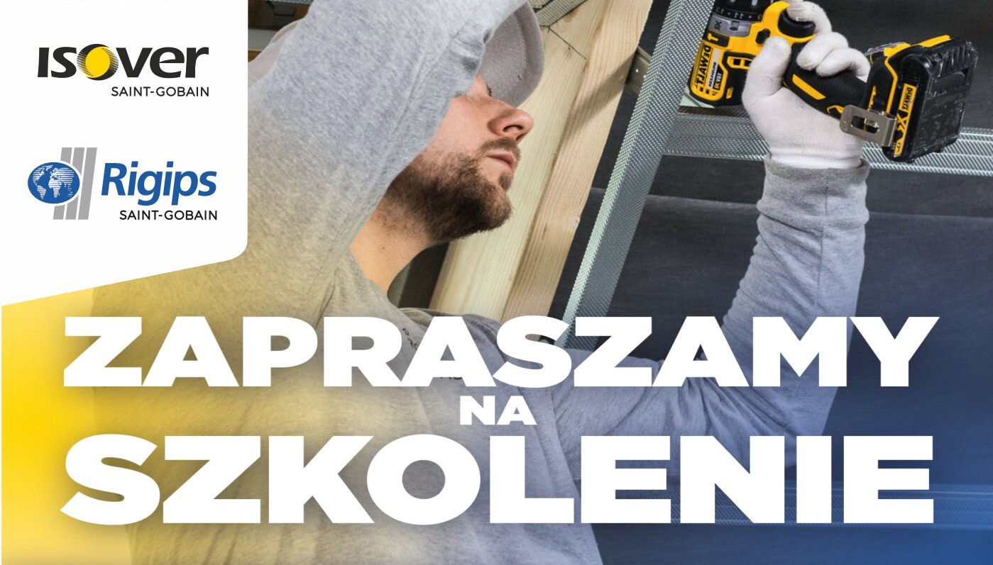 Zapraszamy na szkolenia ISOVER RIGIPS