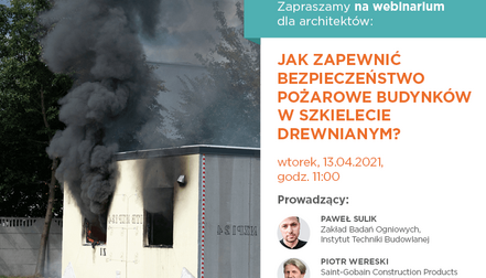 Webinarium „Jak zapewnić bezpieczeństwo pożarowe budynków w szkielecie drewnianym?”