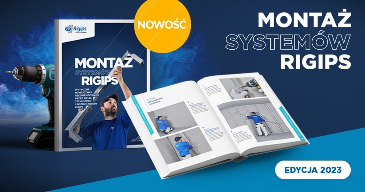 KATALOG MONTAŻ SYSTEMÓW RIGIPS w nowej odsłonie Rigips