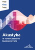 Akustyka w Nowoczesnym Budownictwie
